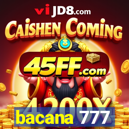 bacana 777